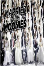 Watch Getting Married to the Moonies Merdb