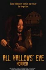 Watch All Hallows\' Eve Horror Merdb