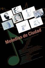 Watch Melodías de ciudad Merdb