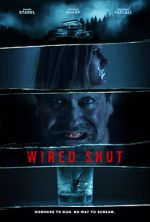 Watch Wired Shut Merdb