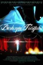 Watch Burlesque Fairytales Merdb