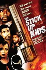 Watch The Stick Up Kids Merdb