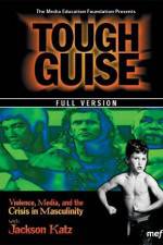Watch Tough Guise Violence Media & the Crisis in Masculinity Merdb