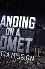 Watch Landing on a Comet: Rosetta Mission Merdb