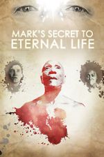 Watch Mark\'s Secret to Eternal Life Merdb