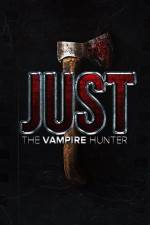 Watch Just the Vampire Hunter Merdb