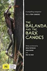 Watch The Balanda and the Bark Canoes Merdb