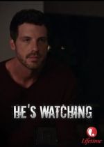 Watch \'He\'s Watching\' Merdb