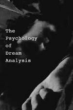 Watch The Psychology of Dream Analysis Merdb