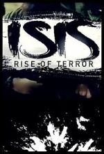 Watch ISIS: Rise of Terror Merdb