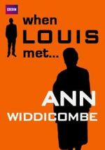 Watch When Louis Met... Ann Widdecombe Merdb