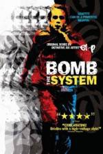 Watch Bomb the System Merdb