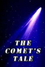 Watch The Comet's Tale Merdb