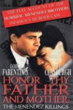 Watch Honor Thy Father and Mother The True Story of the Menendez Murders Merdb