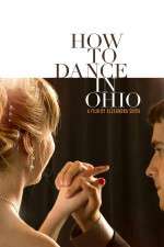 Watch How to Dance in Ohio Merdb