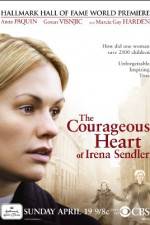 Watch The Courageous Heart of Irena Sendler Merdb