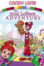 Watch Candyland Great Lollipop Adventure Merdb