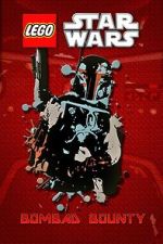 Watch Lego Star Wars: Bombad Bounty (TV Short 2010) Merdb