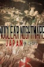 Watch Nuclear Nightmare Japan in Crisis Merdb