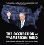 Watch The Occupation of the American Mind Merdb
