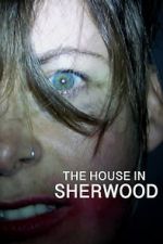Watch The House in Sherwood Merdb