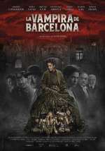 Watch The Barcelona Vampiress Merdb