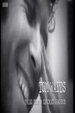 Watch Tom Waits: Tales from a Cracked Jukebox Merdb