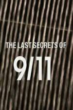 Watch The Last Secrets of 9/11 Merdb