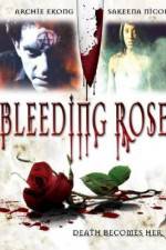 Watch Bleeding Rose Merdb