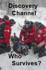 Watch Discovery Channel Who Survives Merdb