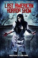 Watch Last American Horror Show Merdb