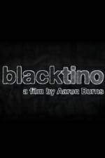 Watch Blacktino Merdb