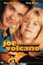 Watch Joe Versus the Volcano Merdb