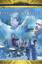 Watch Fielder's Choice Merdb