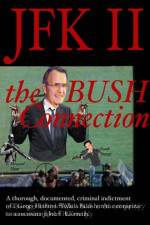 Watch JFK II The Bush Connection Merdb
