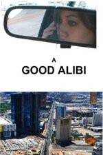 Watch A Good Alibi Merdb