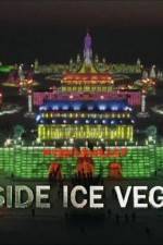 Watch Inside Ice Vegas Merdb
