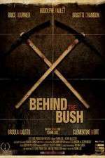 Watch Behind the Bush Merdb