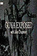 Watch Goya Exposed with Jake Chapman Merdb