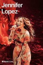 Watch Apple Music Live: Jennifer Lopez (TV Special 2024) Merdb