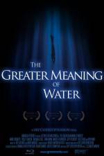 Watch The Greater Meaning of Water Merdb