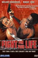 Watch Fight for Your Life Merdb