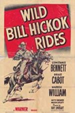 Watch Wild Bill Hickok Rides Merdb