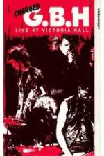 Watch GBH Live at Victoria Hall Merdb