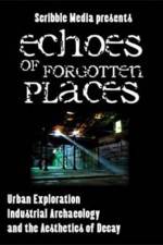 Watch Echoes of Forgotten Places Merdb
