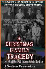 Watch A Christmas Family Tragedy Merdb