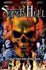Watch Super Hell Merdb