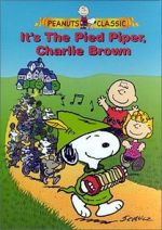 Watch It\'s the Pied Piper, Charlie Brown (TV Short 2000) Merdb