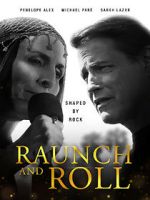Watch Raunch and Roll Merdb