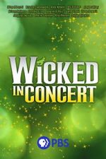 Watch Wicked in Concert (TV Special 2021) Merdb